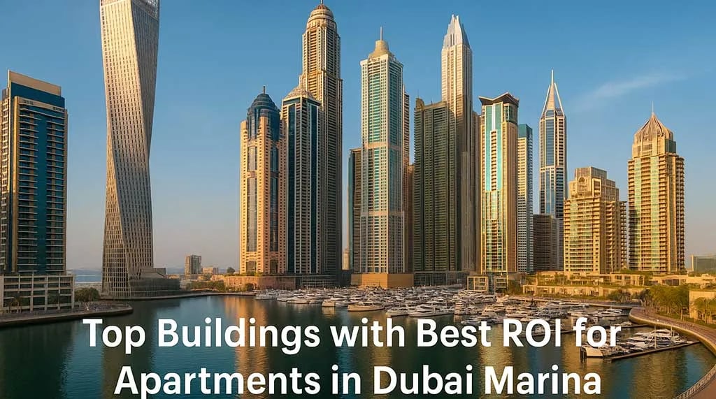 Top Buildings with Best ROI for Apartments in Dubai Marina